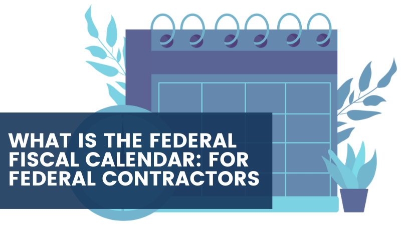 What is the Federal Fiscal Calendar?